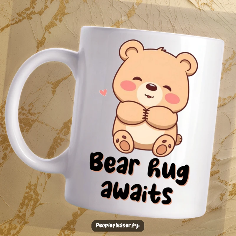 Funny mug with a smiling bear character offering a warm, comforting hug to an unseen friend, radiating kindness.