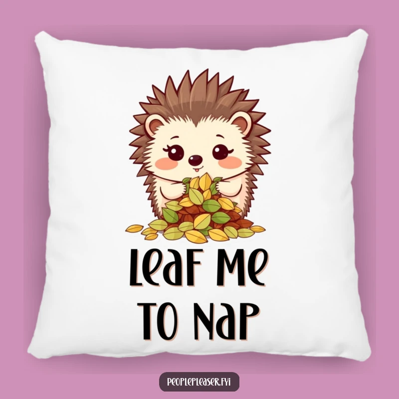 Funny Hedgehog Leaves Pillow: Comfy Cushion Celebrating Organization