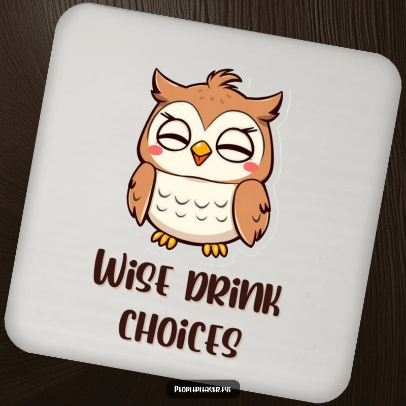 Funny Owl Coaster: A happy owl character nods approvingly, keeping surfaces safe. Adorable funny gift!