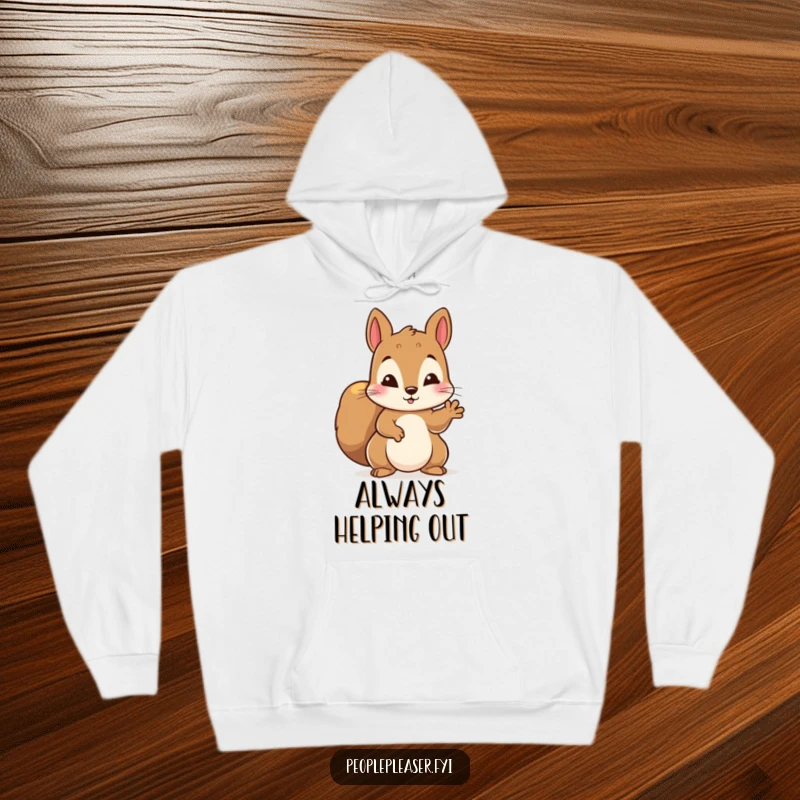 Funny hoodie featuring a diligent squirrel character offering a helping paw, symbolizing warmth and support.