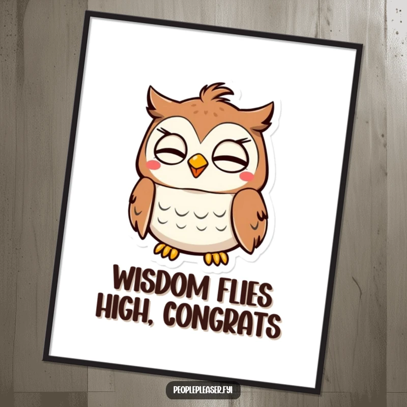 Funny Free Printable Wall Art: A wise owl with a knowing gaze gives a gentle, approving nod, adding character to any room.