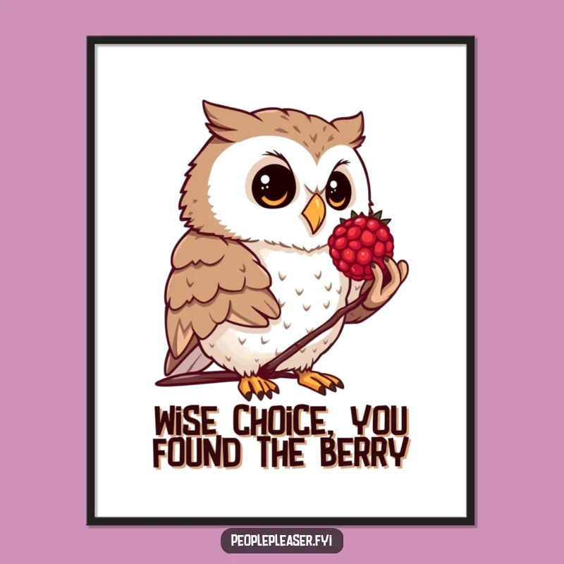 Free Printable Wall Art: Curious Owl Offering Berry Downloadable Humorous Art
