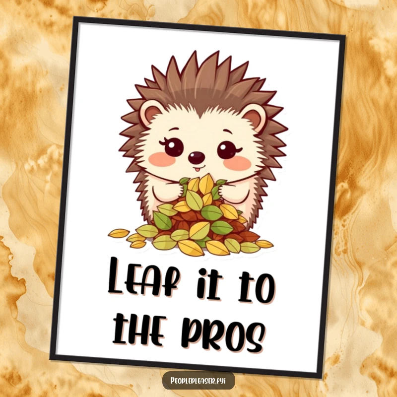 Funny Free Printable Wall Art: Proud hedgehog showing off a neatly organized pile of leaves, unique downloadable decor, print at home.