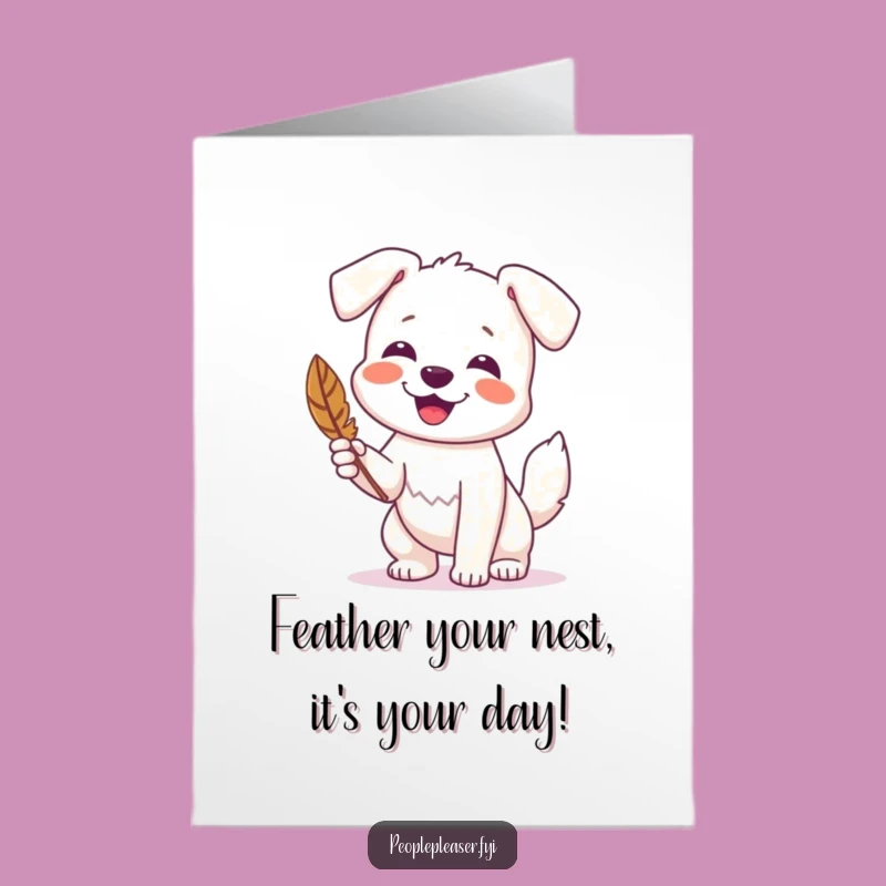 Free Printable Birthday Card: Happy Dog with Feather Funny DIY Gift Downloadable
