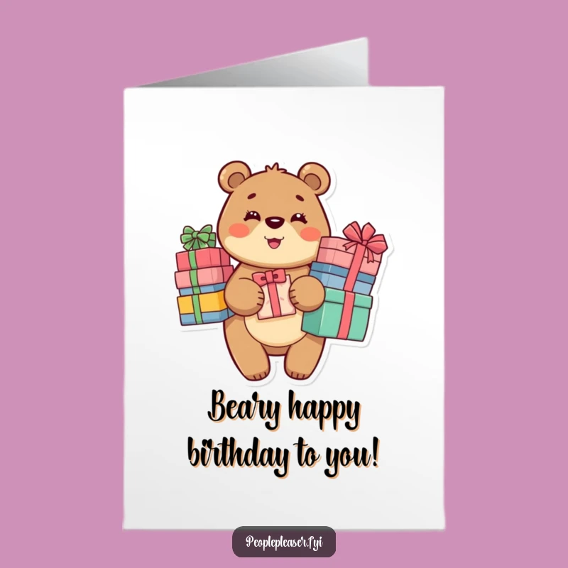 Free Printable Birthday Card: Bear Gifts - Funny Downloadable Gift