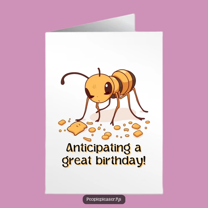 Free Printable Birthday Card: Diligent Ant Tidying Crumbs Funny DIY Gift