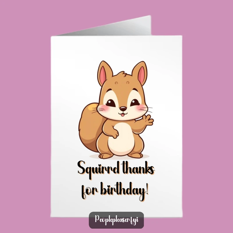 Free Printable Squirrel Birthday Card: Helping Paw Humor Downloadable Gift