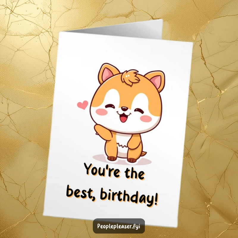 Funny Free Printable Birthday Card: Pleased animal character blushing happily after receiving a compliment, a sweet and humorous downloadable greeting.