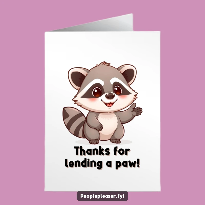 Free Printable Raccoon Helping Hand Thank You Card - Funny Downloadable Gift