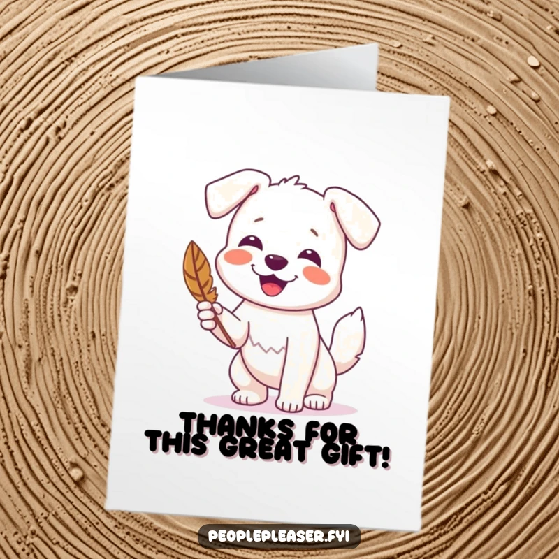 Funny Free Printable Thank You Card: A joyful dog with a furiously wagging tail presents a single feather, a unique thank you.