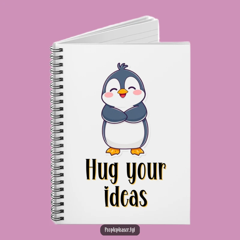 Funny Penguin Hug Notebook: Jot Down Warm Thoughts!