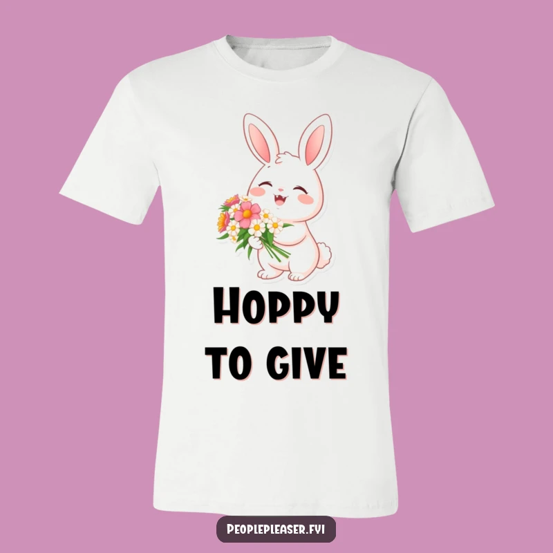 Funny Cheerful Bunny Flower T-Shirt - Adorable Spring Apparel Gift